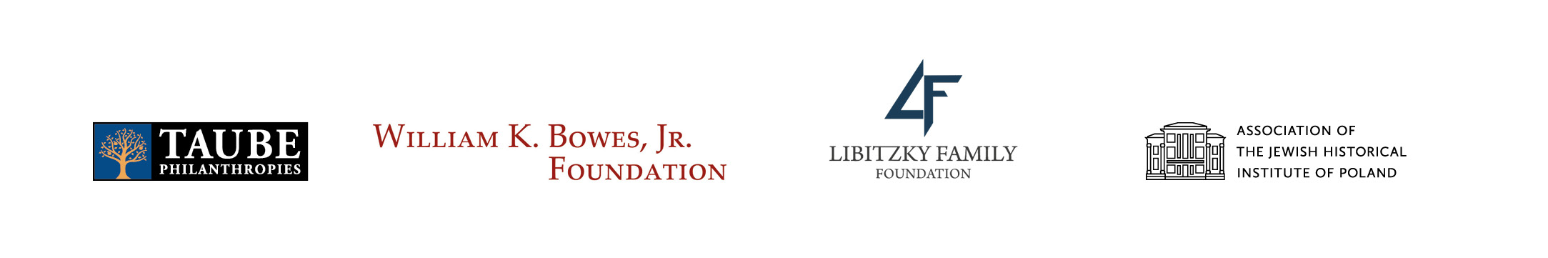 Logos of GEOP sponsors: Taube Philantrophies, William K. Bowes, Jr Foundation, Libitzky Family Foundation and the Association of the Jewish Historical Institute of Poland