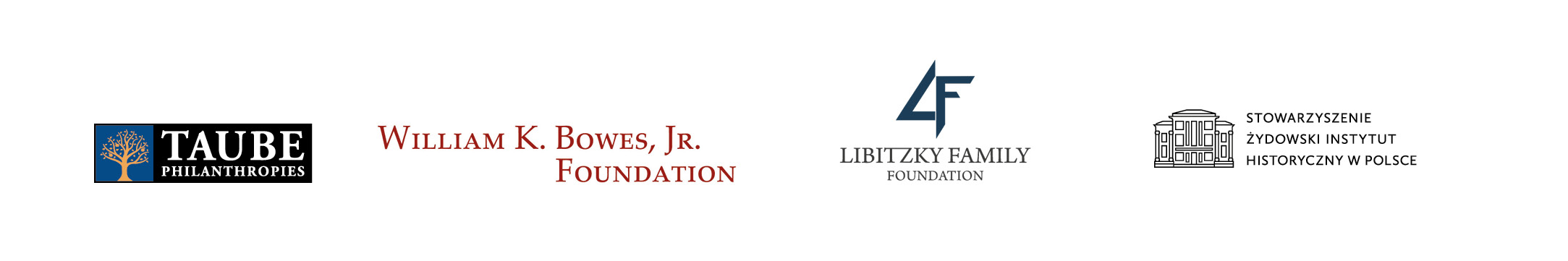 Logotypy Taube Philantrophies, William K. Bowes, Jr. Foundation, Libitzky Family Foundation i Stowarzyszenia Żydowski Instytut Historyczny w Polsce.