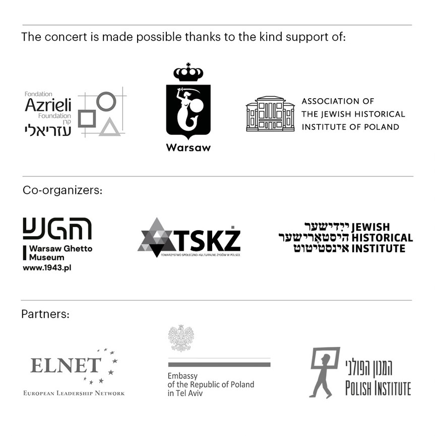 Logos of coorganizers and partners of "Remembering Together" concert in Israel: Warsaw Ghetto Museum, Social and Cultural Association of Jews in Poland, Emanuel Ringelblum Jewish Historical Institute, Embassy of the Republic of Poland in Tel Aviv, Polish Institute in Tel Aviv, ELNET. There are also logos with inscription: the concert is made possible thanks to the kind support of: The Azrieli Foundation, the Association of the Jewish Historical Institute of Poland and the City of Warsaw.