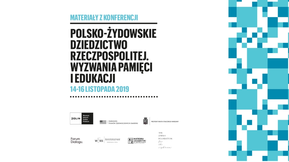 Plansza konferencji "Polsko-żydowskie dziedzictwo Rzeczpospolitej. Wyzwania pamięci i edukacji"