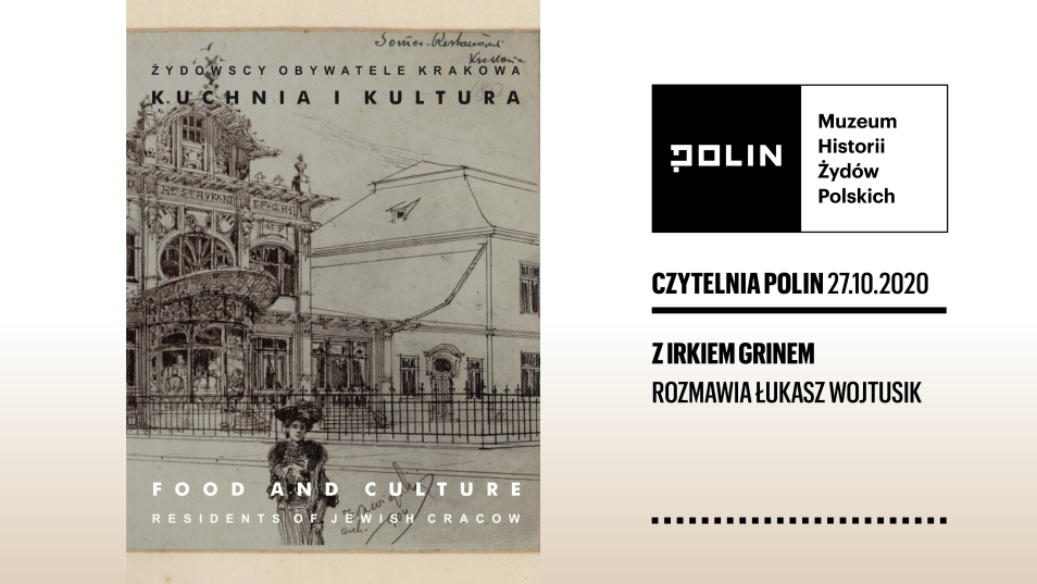 Okładka książki |Żydowscy obywatele Krakowa – Kuchnia i kultura" i zaproszenie na spotkanie 27.10.2020