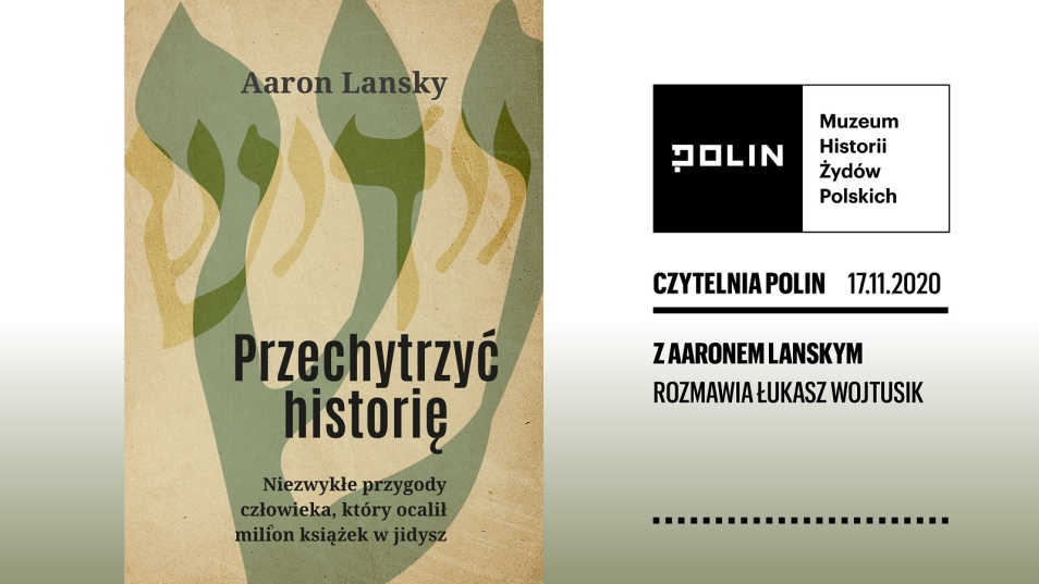 Okładka książki Aaron Lansky "Przechytrzyć historię"