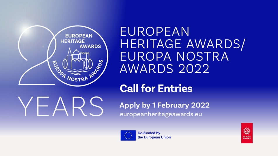 Graphic of European Heritage Awards / Europa Nostra Awards 2022. Call for Entries. Apply by 1 February 2022. On the left side there is a sign: 20 years.