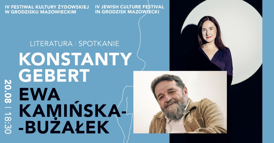 Po lewej napisy: literatura, spotkanie 20.08: Konstanty Gebert, Ewa Kamińska-Bużałek. Po prawej - zdjęcia obojga.