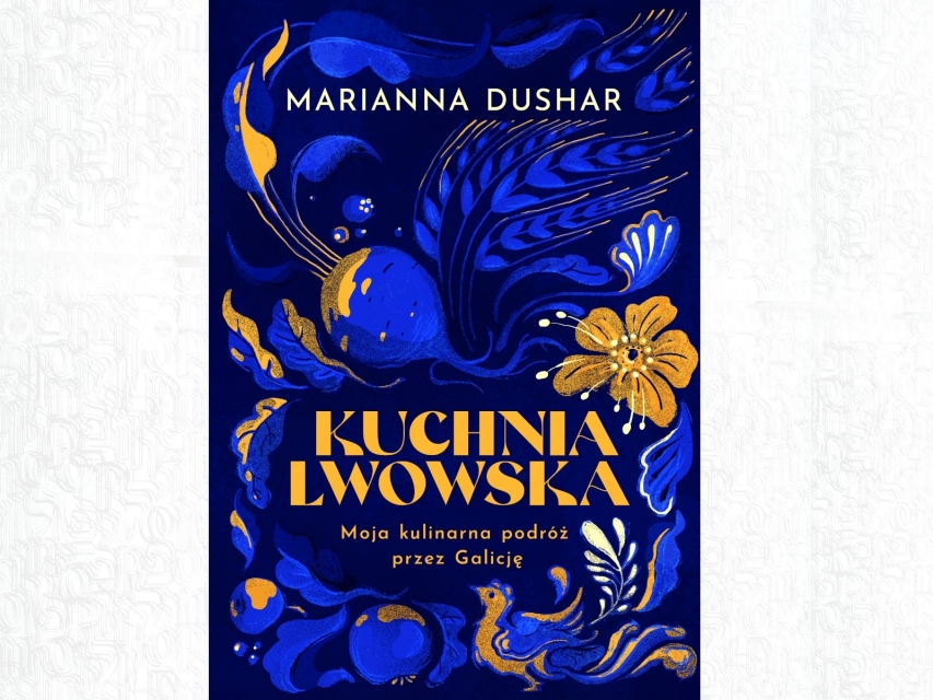 Okładka książki Marianny Dushar "Kuchnia lwowska".
