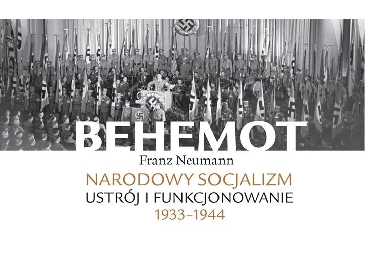 Grafika ilustracyjna z napisami Behemot. Franz Neumann. Narodowy socjalizm. Ustrój i funkcjonowanie 1933-1944.