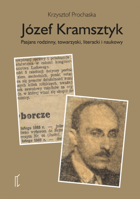 okładka książki - "Józef Kramsztyk, pasjans rodzinny towarzyski literacki i naukowy "