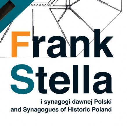 „Frank Stella i synagogi dawnej Polski" - katalog wystawy - okładka