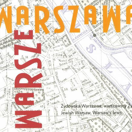 Okładka katalogu wystawy "Warszawa, Warsze. Żydowska Warszawa, warszawscy Żydzi"