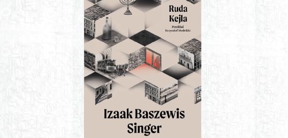 Okładka książki Izaaka Baszewisa Singera "Ruda Kejla".