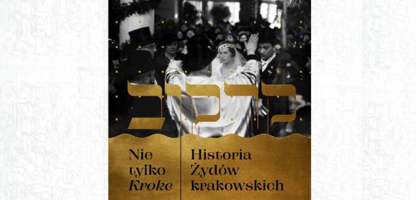 Okładka książki "Nie tylko Kroke. Historia Żydów krakowskich". Ma dwa elementy: czarno-białe zdjęcie nowożeńców i tytuł na ciemnożółtym tle.