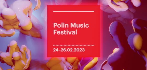 Kilka przytulonych postaci, na środku kwadrat z napisem Polin Music Festival: 24-26.02.2023.