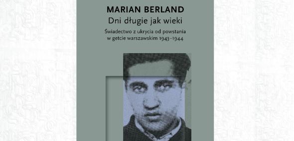 Okładka książki Marian Berland "Dni długie jak wieki"