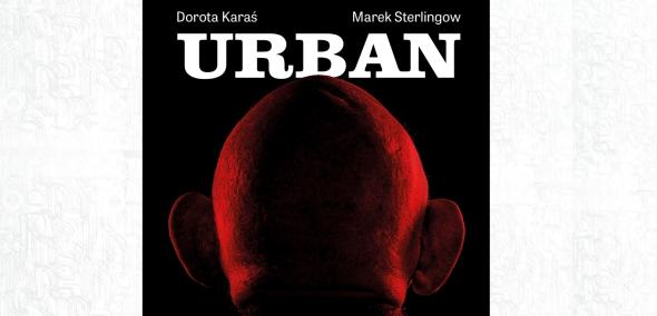 Okładka książki Urban. Potylica Jerzego Urbana w czerwonym świetle.