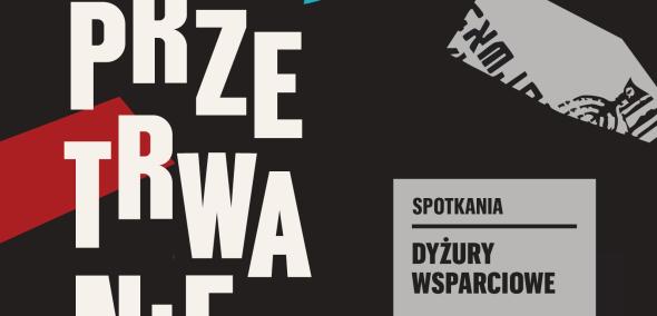 Z lewej strony napis przetrwanie, z prawej kwadrat z napisem spotkania, dyżury wsparciowe.