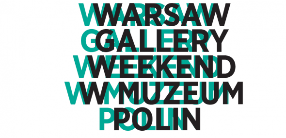 Na grafice znajduje się napis: Warsaw gallery weekend w Muzeum POLIN.