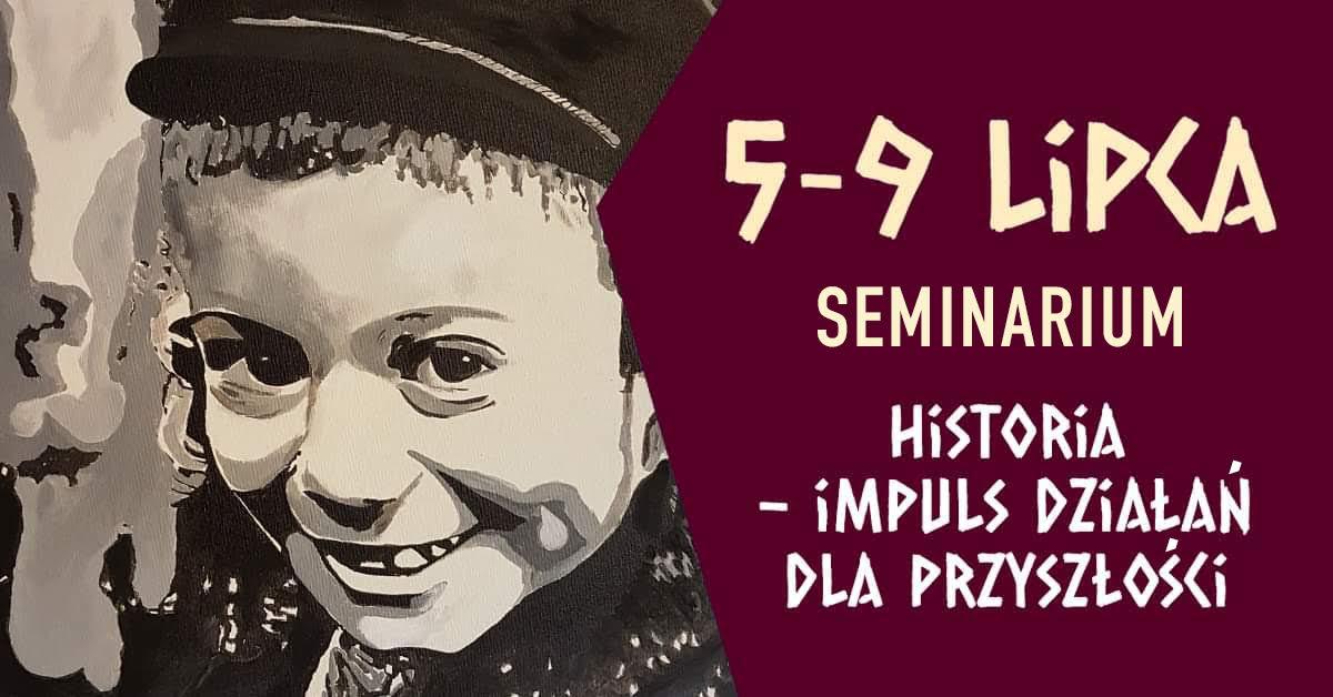 Grafika przedstawia żydowskiego chłopca i napis 7-9 lipca seminarium "Historia - impuls działań dla przyszłości".