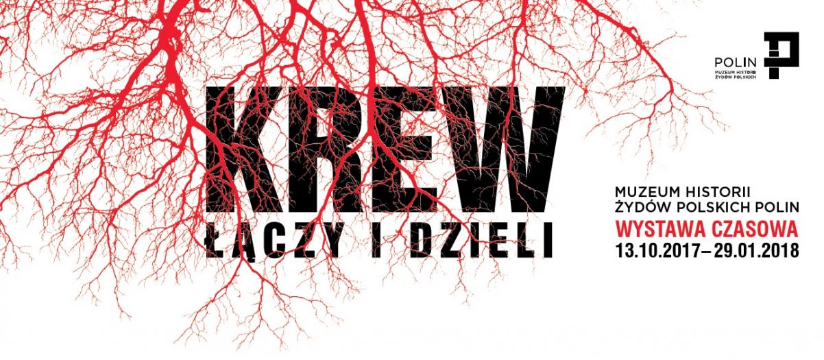 Grafika wystawy czasowej: Krew. Łączy i dzieli.