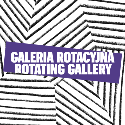 The inscriptions “rotational gallery” in Polish and “rotating gallery” in English